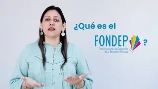 &iquest;Qu&eacute; es el FONDEP?