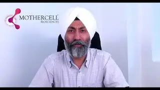 About Mothercell-Dr Sukhdeep Singh
