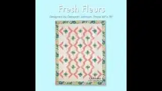 Quiltmaker Presents: Fresh Fleurs Quilt Kit from July/August 2015