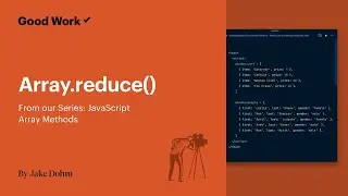 Using the Array.Reduce() Method in JavaScript