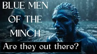 The Tale of the Blue Men of the Minch