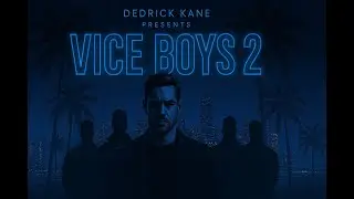 Dedrick Kane &ndash; Vice Boys 2 (Full Album | Miami Vice Vibes &bull; Rap Noir &bull; Cinematic Hip Hop)