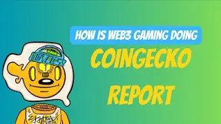 Web3 gaming update - Diving into Coingecko Gamefi Report