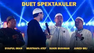 Musthafa atef   Juned   Sukri Budiman Spesial Milad7 Majlis Attaufiq 2022