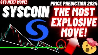 The Most Explosive Move Of SYS Crypto Coin! | Syscoin Price Prediction 2024