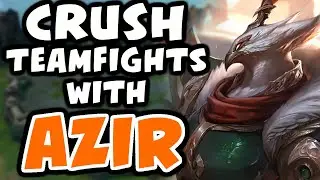 Learn to CRUSH TEAMFIGHTS with AZIR | Challenger Azir  - League of Legends