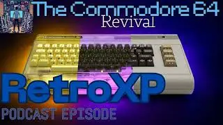 The Commodore 64 And Its Revival