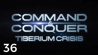 Let's Play Command & Conquer: Tiberium Crisis #36 | Challenge: Escape From Earth