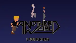 Kid on a Retro Trip: Episode 3 | Another World