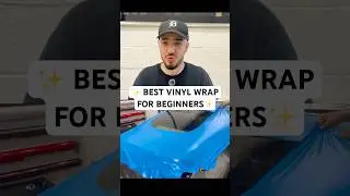 The best vinyl wrap brands for beginners
