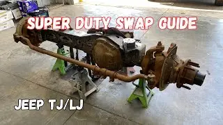 Junkyard Super Duty Axle Swap for Jeep TJ LJ!  Part 1 - Info and Trusses!