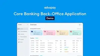 Demo of Core Banking Back-office App | Core Banking Software | Core Banking Platform | Advapay