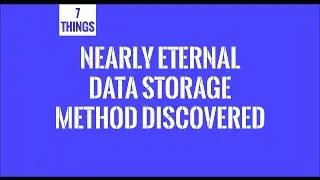 Nearly Eternal Data Storage Method Discovered