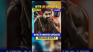 NTR 31 Release Date 😱🔥 | #shorts #jrntr #ntr31 #moviereview