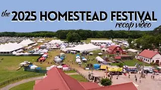 2025 Homestead Festival recap!