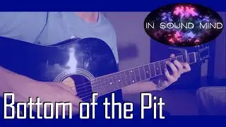 Bottom of the Pit [In Sound Mind] Short Guitar Fingerstyle