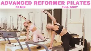 50 MIN ADVANCED FULL BODY REFORMER PILATES // CLASSICAL PILATES & ATHLETIC FLOW