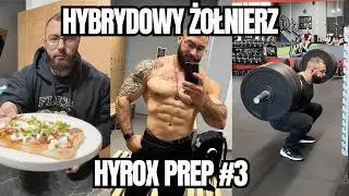 FOOD DAY - Creating a Hybrid Soldier - HYROX PREP VLOG #3