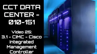 Free DCTECH - 010-151 - Cisco Integrated Management Controller - Video 25