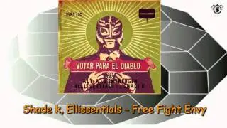 Shade k, Ellissentials - Free Fight Envy (Original Mix)