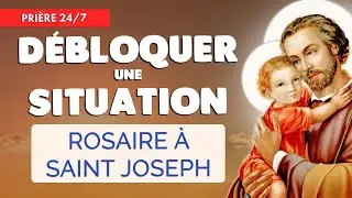 🔴 ROSAIRE pour D&Eacute;BLOQUER une SITUATION DIFFICILE 🙏 &agrave; SAINT JOSEPH 24/7