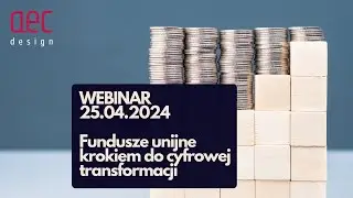 Fundusze unijne krokiem do cyfrowej transformacji