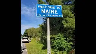 MAINE welcome sign pic. The way life should be.