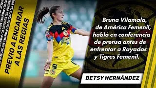 LAS DECLARACIONES DE BRUNA VILAMALA PREVIO A ENFRENTAR A RAYADAS Y TIGRES FEMENIL | ONCE Diario