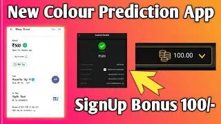 🔥World Biggest Loot | New Colour Prediction App Today 2023 | Without Investment | SignUp Bonus 500₹