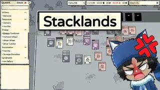 Stacklands until I get bored then new game