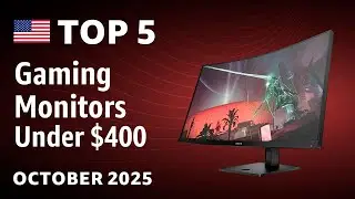 TOP&mdash;5. Best Gaming Monitors (Under $400) October 2025