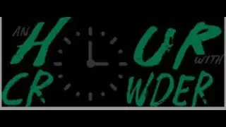 An Hour With Crowder Ep. #66 Joe Biden Gives Immigrants Reparations