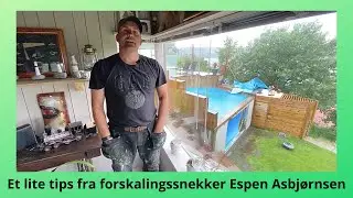 Et lite tips fra forskalingssnekker Espen Asbj&oslash;rnsen