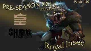 Warwick [PreSeason 2015] - Royal Insec - KR SoloQ Challenger