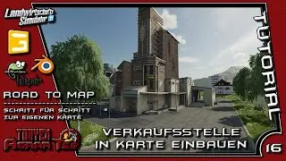 LS22 - Road2Map - Mapping Tutorials - Verkaufsstellen in Karte einbauen