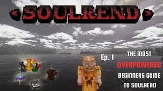 The most BROKEN IRONSPELLS MODPACK?! | EP1 Let's Play Soulrend