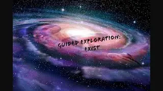Guided Exploration: Exist