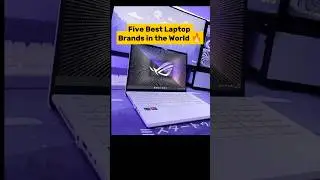 Five Best Laptop Brands in the World 🔥
