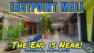 The End of Eastpoint Mall: A Dead Mall Set to Close Forever on August 31, 2026!