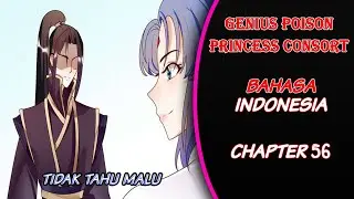 Genius Poison Princess Consort Chapter 56 Bahasa Indonesia
