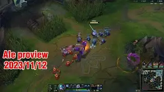Ale proview 2023/11/12 gwen jayce yone Korea challenger | EDG Ale第一视角