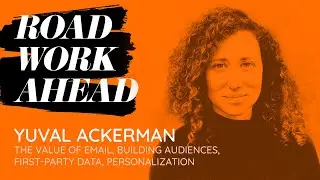 #6 - Yuval Ackerman: The Value of Email, Building Audiences, First-Party Data, Personalization