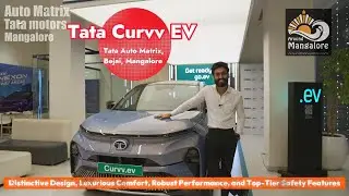 Tata Curvv EV - Distinctive Design, Luxurious Comfort & Robust Performance - Tata Auto Matrix, Mlore