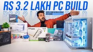 Monster Rs 3.2 Lakh PC Build 🔥| Intel Ultra 9 285K + RTX 5080 | 4K Gaming Beast ⚡