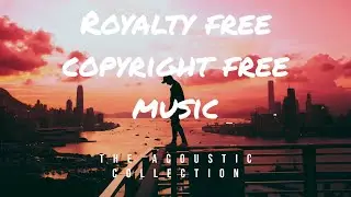 Royalty Free Copyright Free Music ...Acoustic - Epic fusion of power pop and acoustic ...