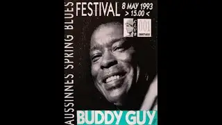 Buddy Guy @ Ecaussinnes, Belgium (1993)