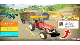 Bharatiya Tractor Simulator  | Indian Tractor Off Roading Gameplay | Farming & Transport Game