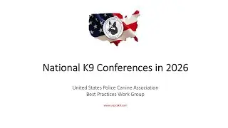 Why Every Police K9 Handler Should Attend a National K9 Conference in 2026
