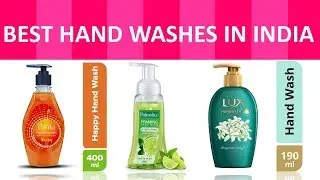 Top 12 Best Hand Washes in India with price : Hand Wash in India