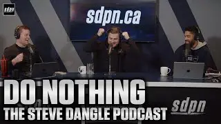 Do Nothing | The Steve Dangle Podcast